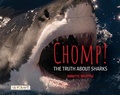 Cover: Chomp! the Truth about Sharks - Reycraft Books