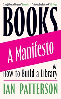 Abbildung von: Books - A Manifesto - Weidenfeld and Nicholson