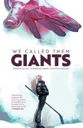 Cover: We Called Them Giants - Image Comics