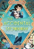 Cover: The Accidental Stowaway - Candlewick Press (MA)