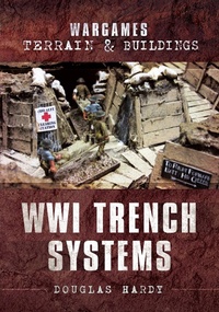 Abbildung von: WWI Trench Systems - Pen & Sword