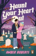 Cover: Haunt Your Heart Out - Penguin (Transworld)