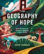 Cover: The Geography of Hope - Esri Press
