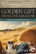 Cover: Golden Gift from the Meadow - Innovo Publishing LLC