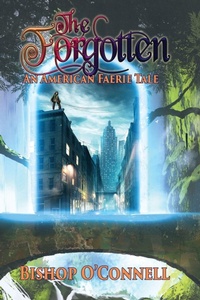 Enlarge image Cover: The Forgotten - Falstaff Books, LLC