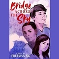 Cover: Bridge Across the Sky - SIMON & SCHUSTER AUDIO