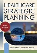 Cover: Healthcare Strategic Planning, Fifth Edition - Health Administration Press
