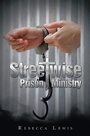 Cover: Streetwise Prison Ministry - Archway Publishing