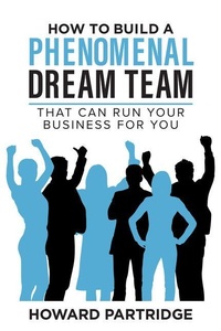 Enlarge image Cover: How to Build a Phenomenal Dream Team - Sound Wisdom