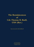 Cover: The Reminiscences of Cdr. Thomas B. Buell, USN (Ret.) - Naval Institute Press