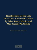 Cover: The Recollections of the Late Fleet Adm. Chester W. Nimitz - Naval Institute Press