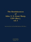 Cover: The Reminiscences of Adm. U. S. Grant Sharp, USN (Ret.), vol. I - Naval Institute Press