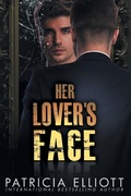 Cover: Her Lover's Face - Patricia Elliott