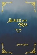 Cover: Sealed with a Kiss - 978-1-7383163-2-8