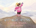 Cover: Clyde River, My Home - Inhabit Education Books Inc.