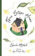 Cover: Three Steps Home - Starseed Parenting