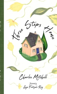 Enlarge image Cover: Three Steps Home - Starseed Parenting