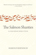 Cover: The Salmon Shanties - University of Regina Press