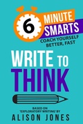 Cover: Write to Think - Practical Inspiration Publishing