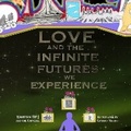 Cover: Love And The Infinite Futures We Experience - BookVAULT Publishing