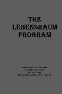 Enlarge image Cover: The Lebensraum Program - BookVAULT Publishing