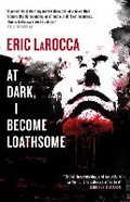 Cover: At Dark, I Become Loathsome - Titan Books Ltd
