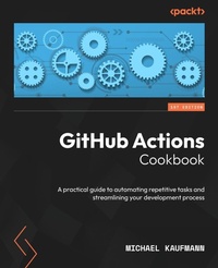 Abbildung von: GitHub Actions Cookbook - Packt Publishing