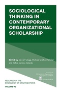 Cover: Sociological Thinking in Contemporary Organizational Scholarship - Emerald Publishing Limited