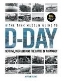 Cover: The Tank Museum Guide to D-Day 80th Anniversary Edition - JJN Publishing Ltd