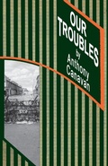 Cover: OUR TROUBLES - Phaeton Publishing Limited
