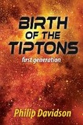 Cover: Birth of the Tiptons - YouCaxton Publications