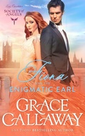 Cover: Fiona and the Enigmatic Earl (Lady Charlotte's Society of Angels, #3) - Grace Callaway