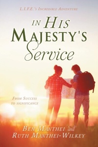 Abbildung von: In His Majesty's Service - Aspire Publishing Hub, LLC