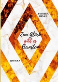 Cover: Zum Gl&uuml;ck gibt es Bernstein - BoD - Books on Demand