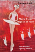 Cover: Marie-Claire - D&eacute;j&agrave;-vu in Paris - epubli