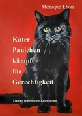 Cover: Kater Paulchen k&auml;mpft f&uuml;r Gerechtigkeit - epubli