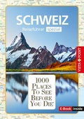 Bild: 1000 Places To See Before You Die Schweiz - Vista Point Verlag GmbH