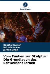 Enlarge image Cover: Vom Funken zur Skulptur - Verlag Unser Wissen