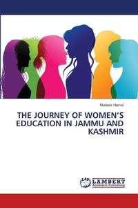 Abbildung von: The Journey of Women's Education in Jammu and Kashmir - LAP Lambert Academic Publishing