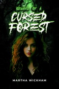 Cover: Beware of a Cursed Forest (A Cursed Antique, #3) - Martha Wickham