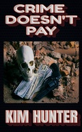 Cover: Crime Doesn't Pay - Kim Hunter