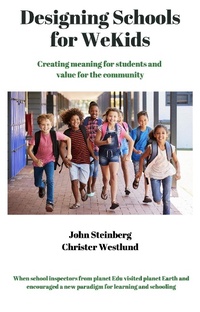 Abbildung von: Designing Schools for WeKids - John Steinberg
