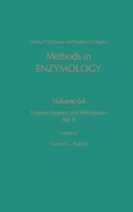 Cover: Enzyme Kinetics and Mechanism, Part B: Isotopic Probes and Complex Enzyme Systems: Volume 64 - Academic Press