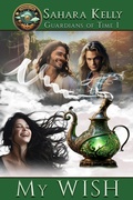 Cover: My Wish (The Guardians of Time, #1) - Sk Private Label Publications