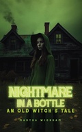 Cover: Nightmare in a Bottle (Witch Lane, #1) - Martha Wickham