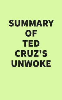 Abbildung von: Summary of Ted Cruz's Unwoke - IRB Media