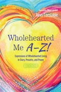 Cover: Wholehearted Me A-Z! - Wipf and Stock Publishers