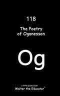 Cover: The Poetry of Oganesson - Silent King Books