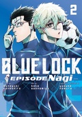 Cover: Blue Lock: Episode Nagi 2 - Kodansha America, Inc