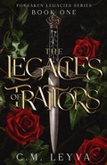 Cover: The Legacies of Traitors (Forsaken Legacies Series, #1) - Kriston Press